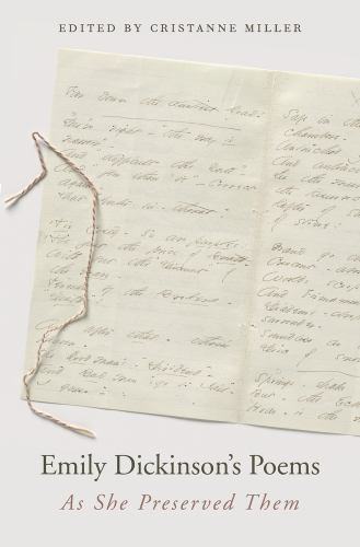 Emily Dickinson’s Poems: As She Preserved Them by Dickinson, Emily