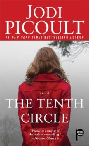 The Tenth Circle: A Novel – Paperback By Picoult, Jodi – GOOD
