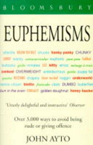 Euphemisms By John Ayto