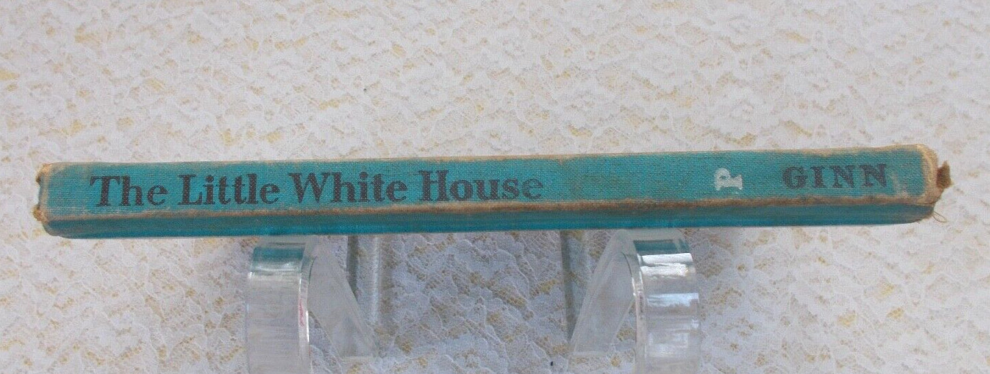 Ginn & Co. Basic Reader “The Little White House” 1953 – 161 Pages Ousley/Russell