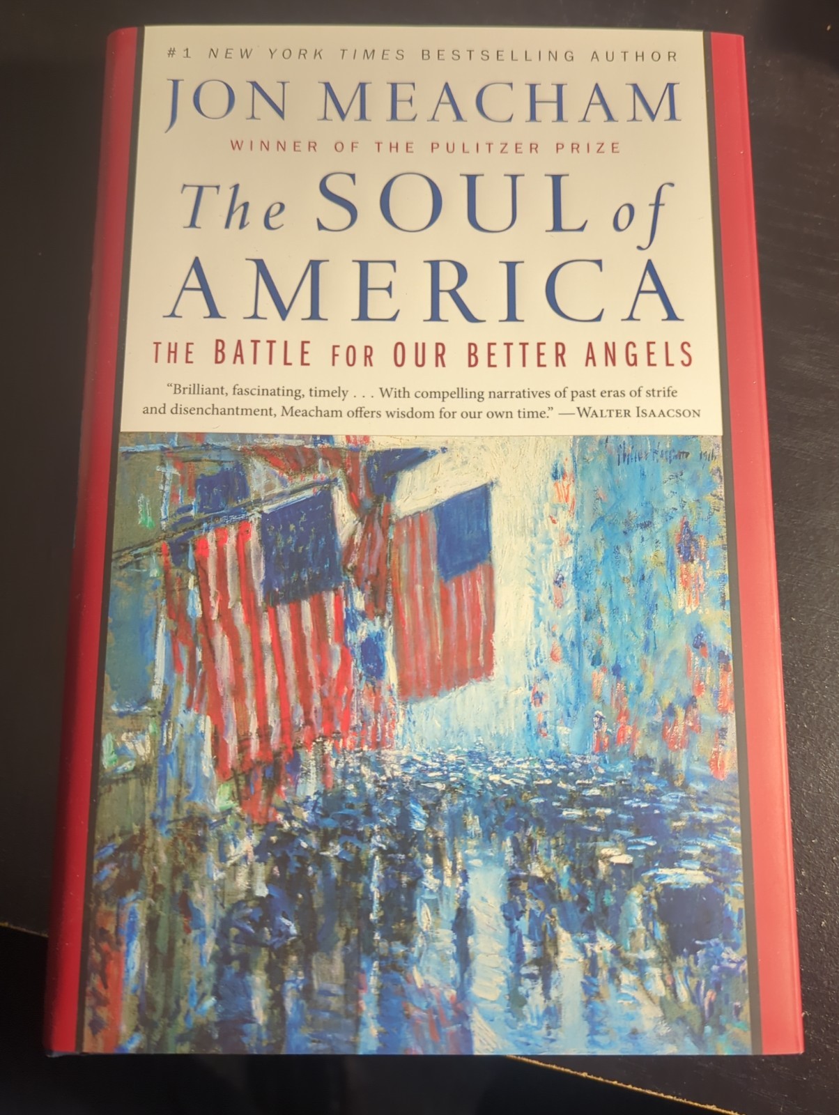 Jon Meacham / SOUL OF AMERICA THE BATTLE FOR OUR BETTER ANGELS SIGNED 1st 2018