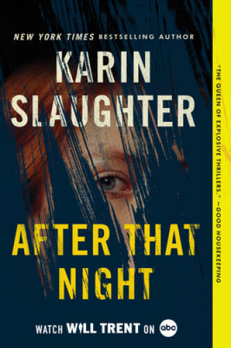 After That Night: A Will Trent Thriller (Will Trent, 11) – Paperback – GOOD