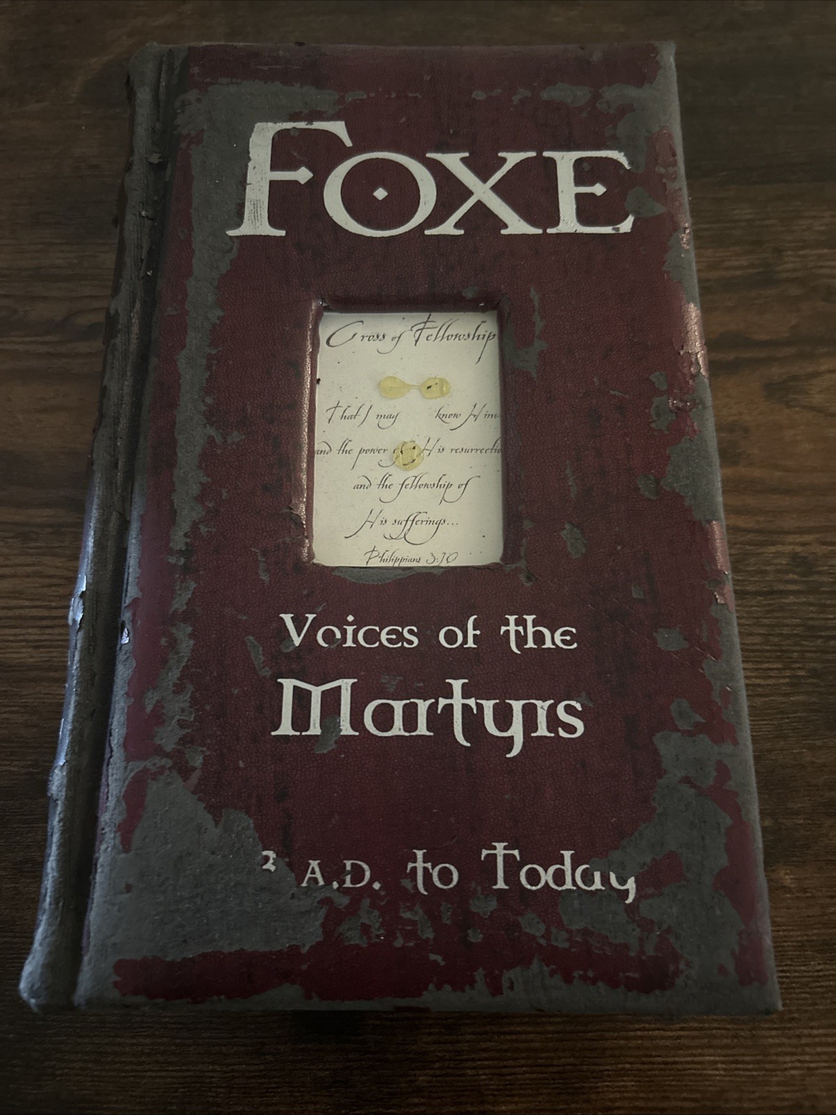 Foxe : 33 A. D. to Today by John Foxe (2007, Leather / Mixed Lot)