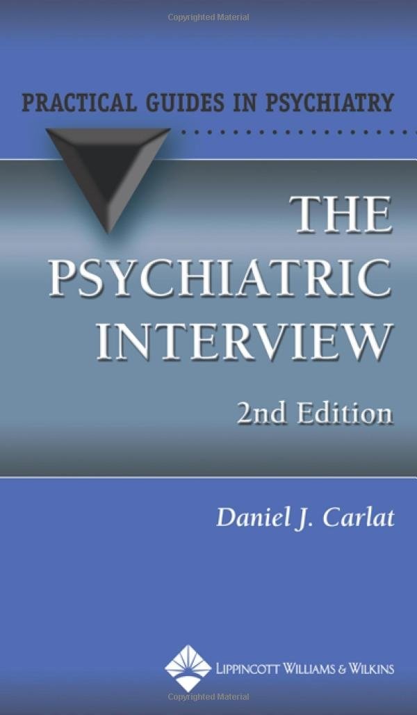 The Psychiatric Interview: A Practical Guide