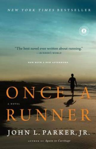 Once a Runner: A Novel – Paperback By Parker Jr., John L. – GOOD