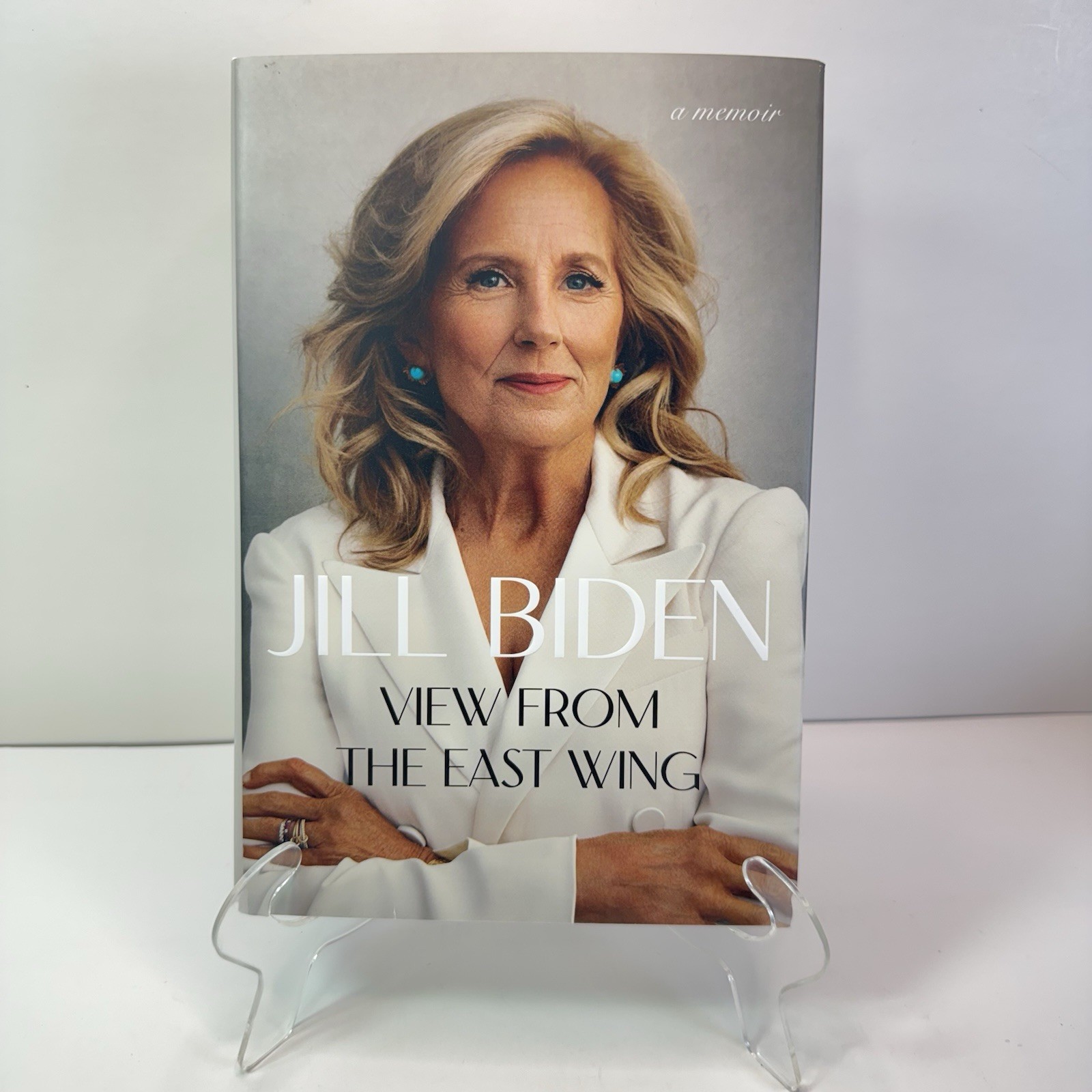 View from the East Wing Jill Biden Hand Signed/Autographed Book 1st/1st New