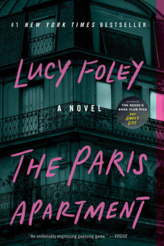 The Paris Apartment: A Novel – Paperback By Foley, Lucy – GOOD