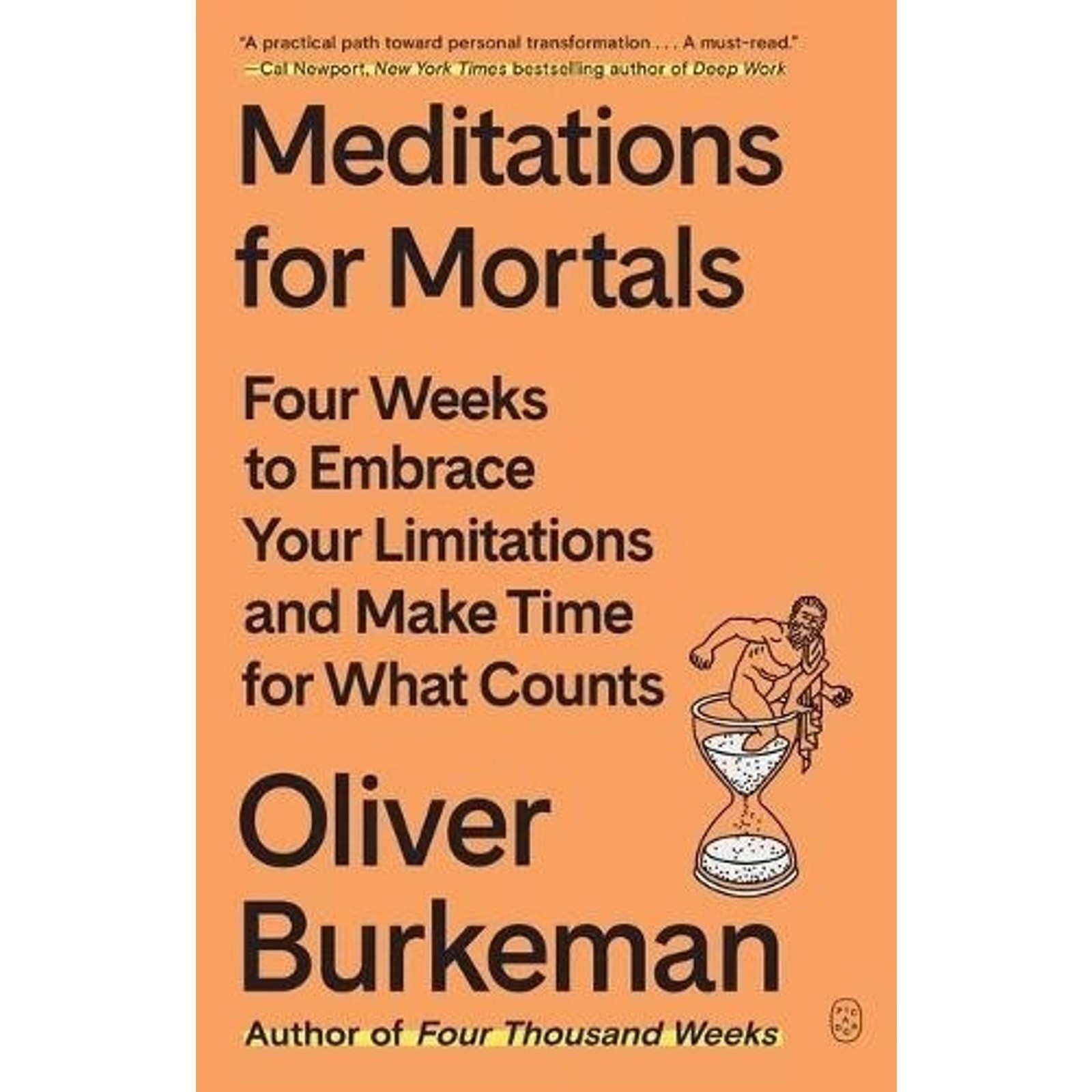 Meditations for Mortals: Four Weeks…, Burkeman, Olive