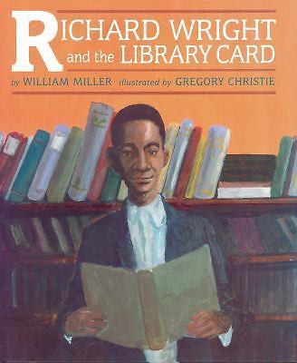 Richard Wright and the Library Card – 1880000881, paperback, William Miller