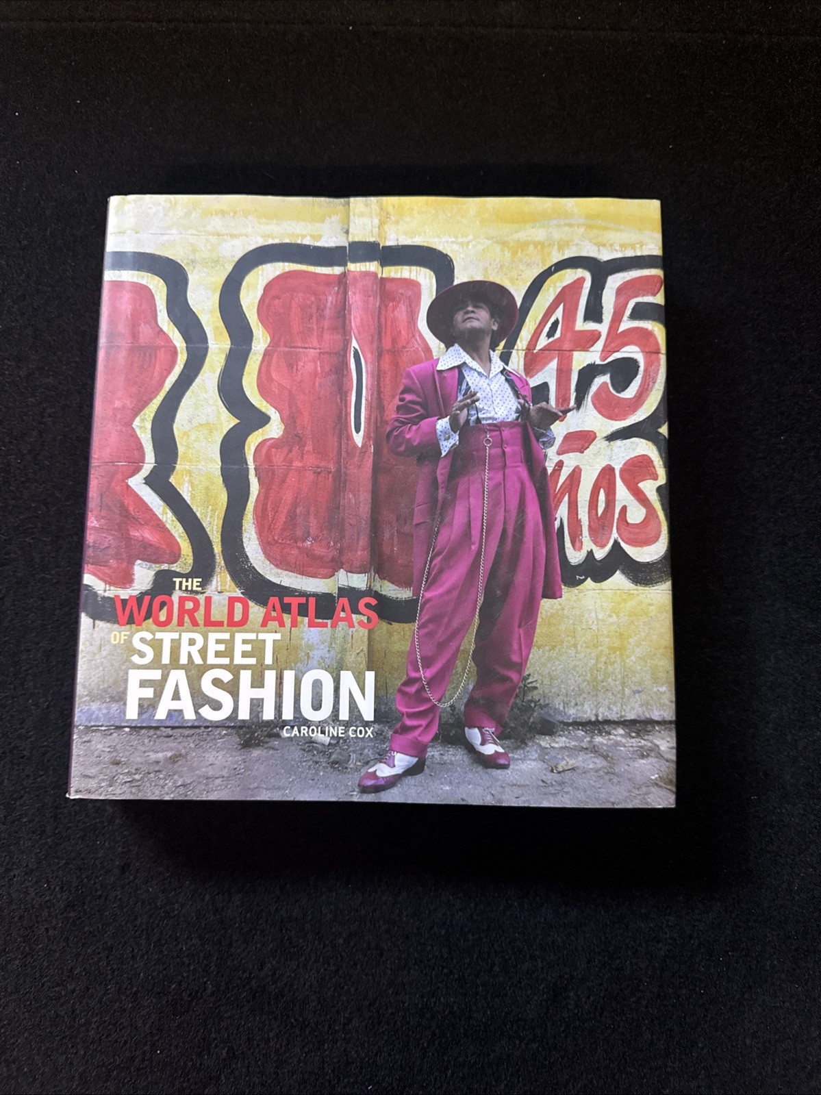 World Atlas of Street Fashion by Caroline Cox (2017, Hardcover)