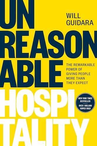 Unreasonable Hospitality: The – Hardcover, by Guidara Will – Very Good u