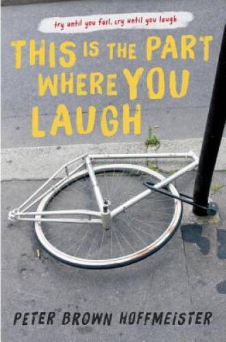 This is the Part Where You Laugh – Hardcover By Hoffmeister, Peter Brown – GOOD