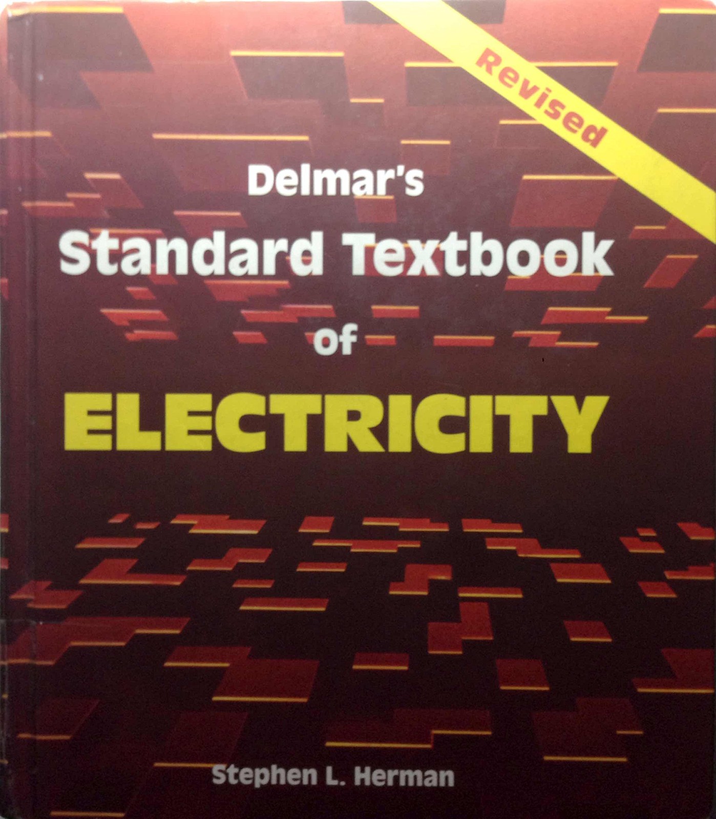 Delmar’s Standard Textbook of Electricity – hardcover Stephen L. Herman