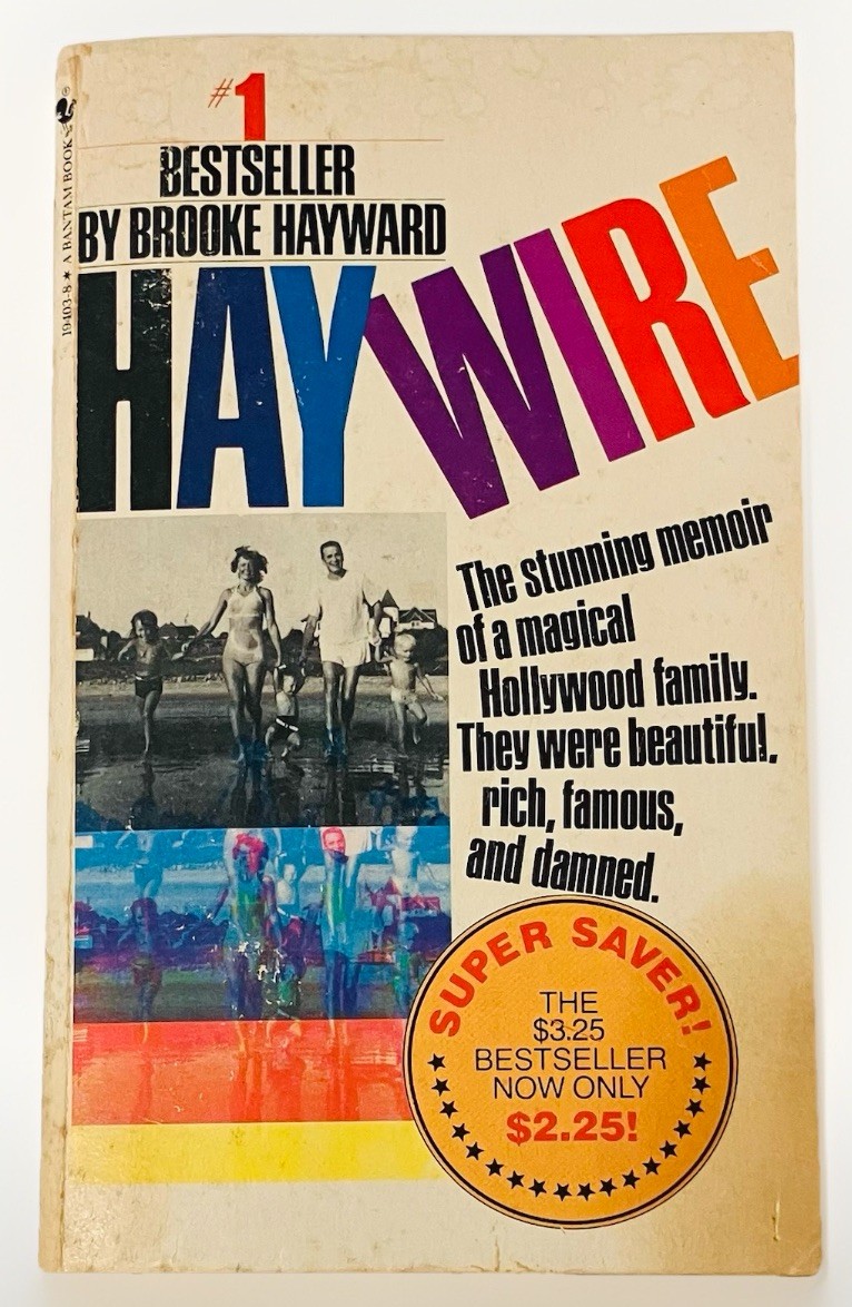 Haywire – Brooke Hayward (1978, Bantam PB) Vintage Memoir Hollywood Family Drama