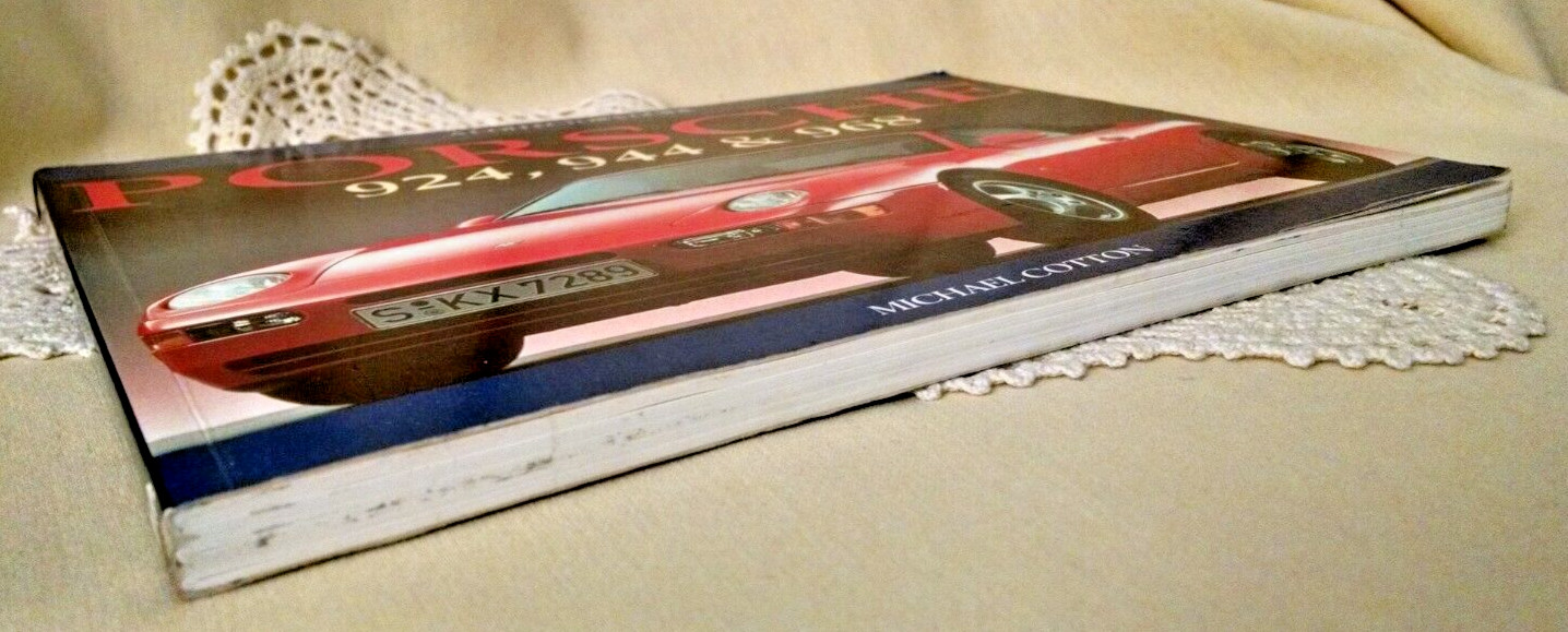 PORSCHE 924 944 968 BY MICHAEL COTTON MOTOR RACING PUBLICATIONS 2000 SOFT COVER.