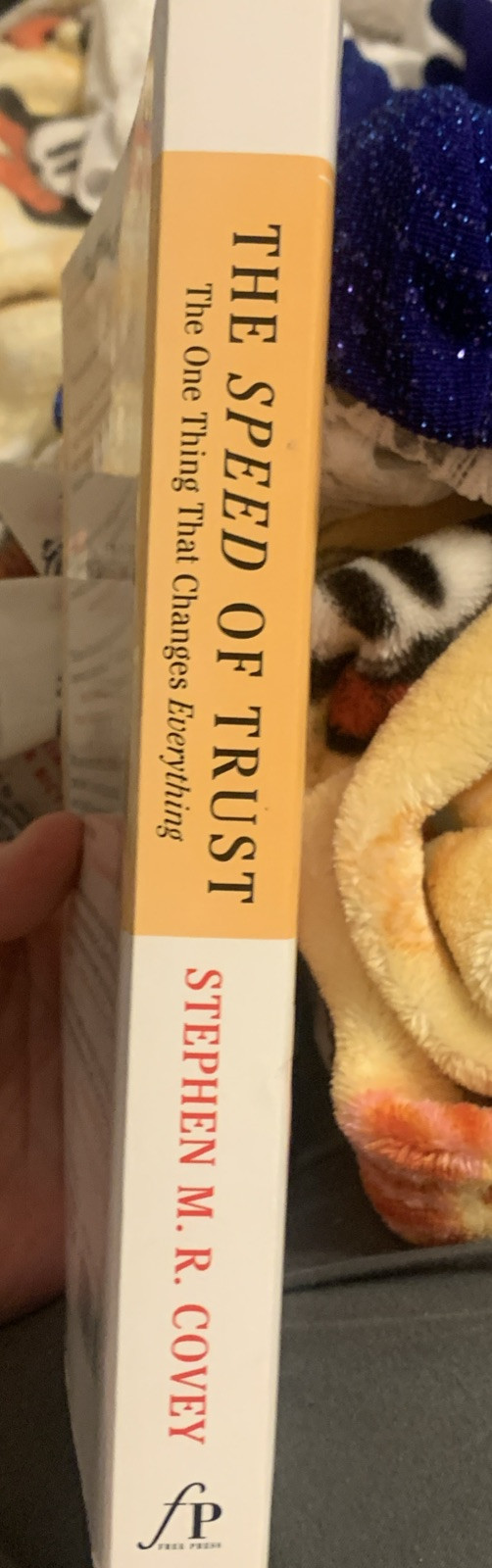 SPEED of Trust : The One Thing That Changes Everything by Stephen M. R. Covey…