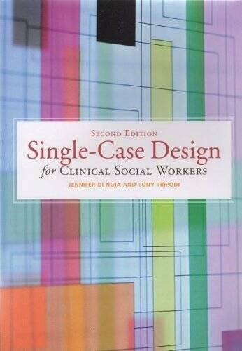 Single-Case Design for Clinical Social Workers, 2nd edition – Paperback – GOOD