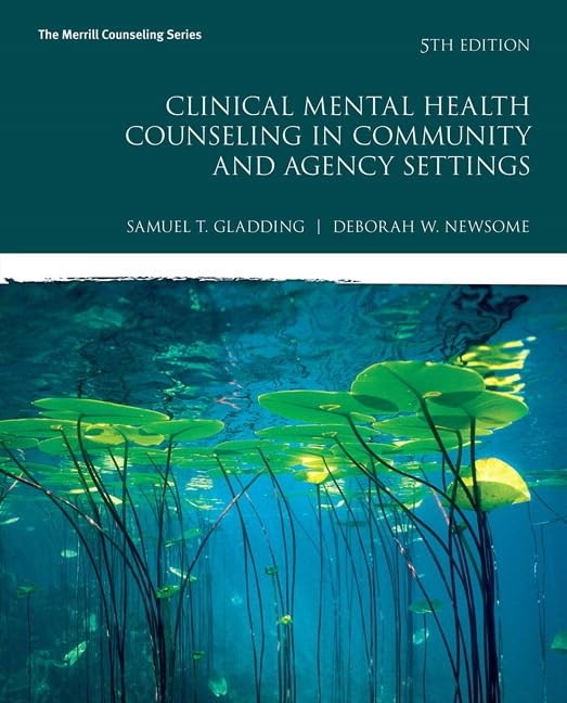 CLINICAL MENTAL HEALTH COUNSELING IN COMMUNITY AND AGENCY SETTIN… Samuel Gladd