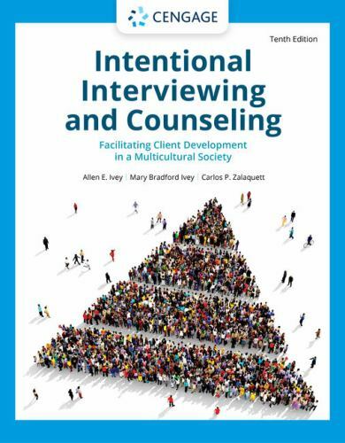 Intentional Interviewing and Counseling : Facilitating Client Development in…