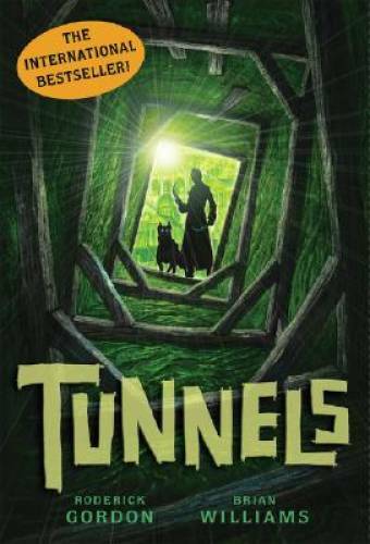 Tunnels – Hardcover By Gordon, Roderick – GOOD