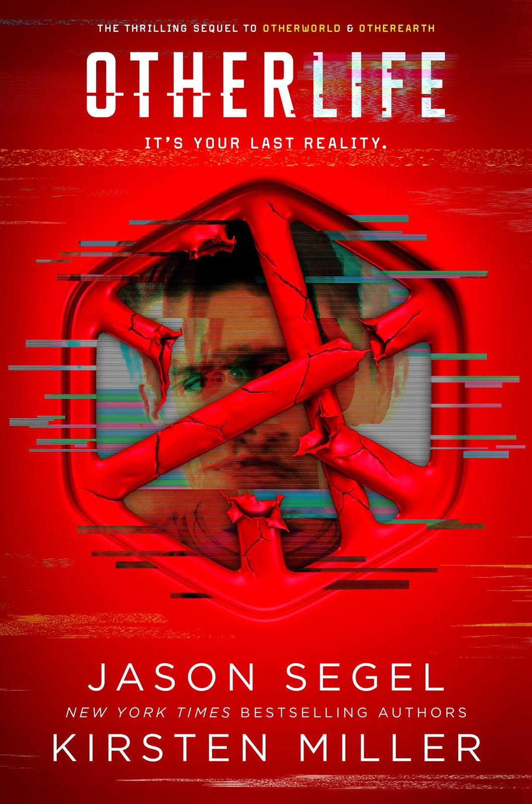 OtherLife (Last Reality) – hardcover Miller, Kirsten|Segel, Jason