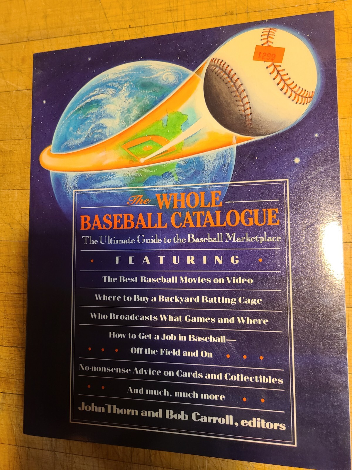 The Whole Baseball Catalogue John Thorne 1990 Trade Paperback 370 Pages