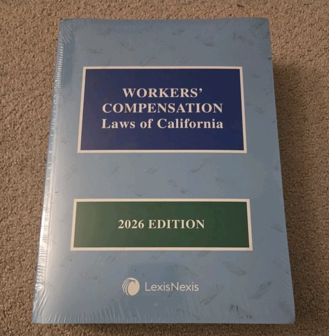 LexisNexis Workers’ Compensation Laws of California 2026 Edition Legal