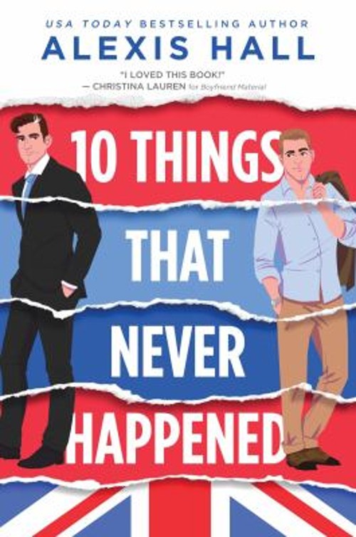 10 Things That Never Happened Paperback Alexis Hall