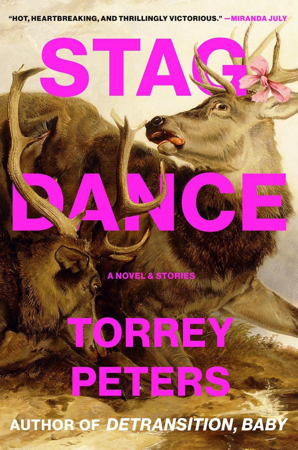Stag Dance: A Novel & Stories by Torrey Peters (English) Hardcover Book