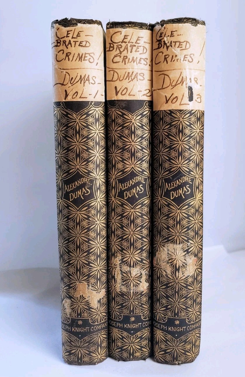 1896 Alexandre Dumas Celebrated Crimes Volumes 1, 2 &3 Knight Company Book Set