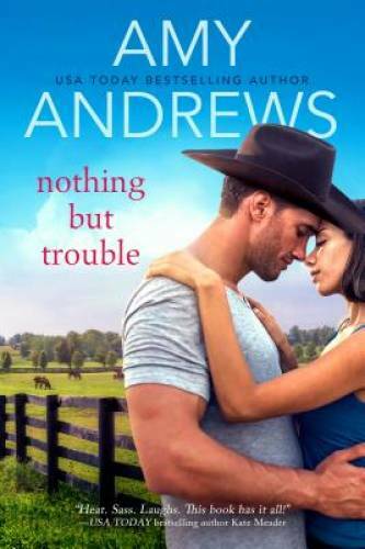 Nothing But Trouble (Credence, Colorado) – Mass Market Paperback – GOOD