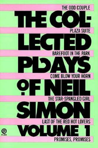 The Collected Plays of Neil Simon, Volume 1: The Odd Couple; Plaza Suite; – GOOD