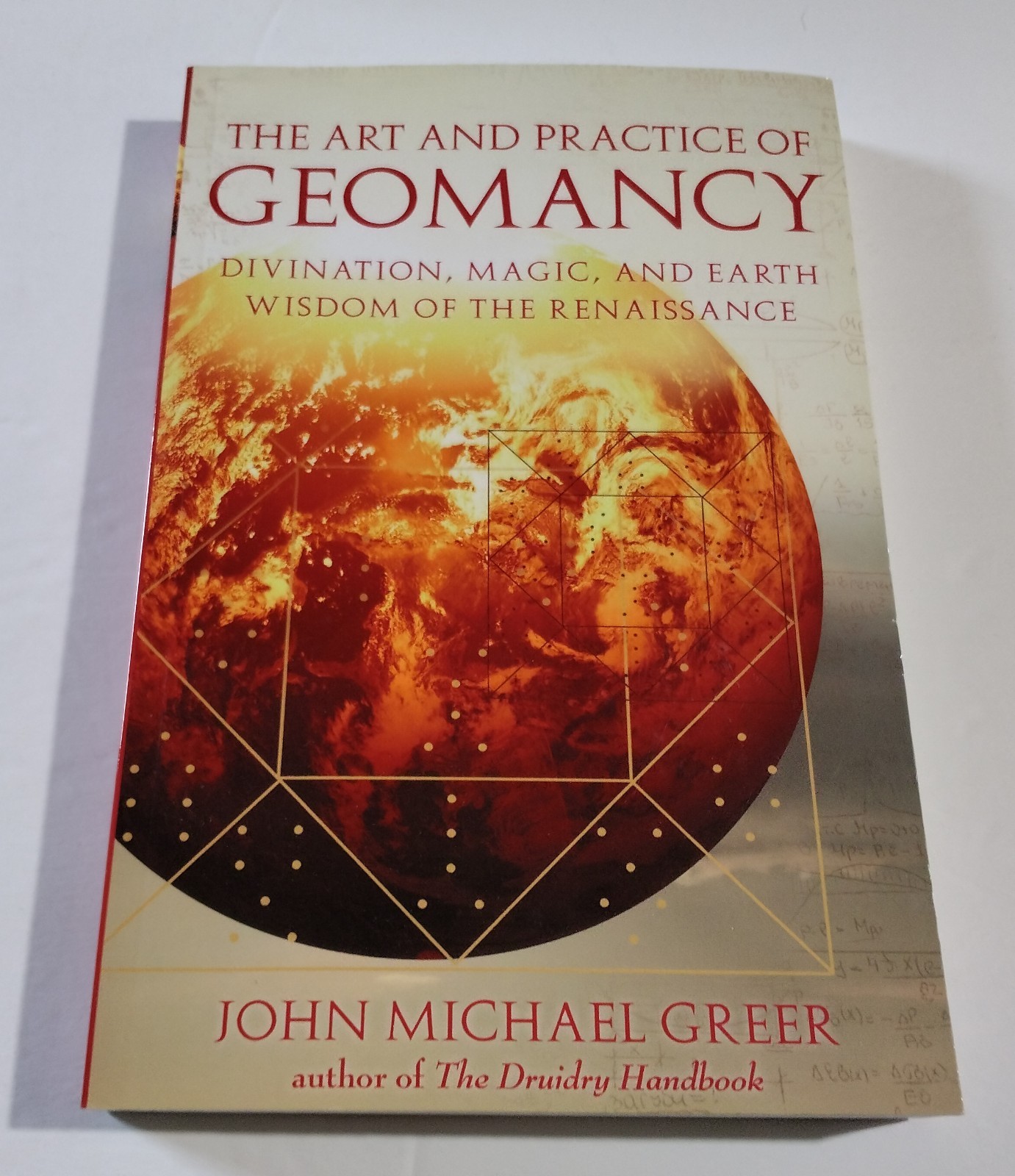 The Art and Practice of Geomancy Greer Red Wheel/Weiser 2009 PB Like New