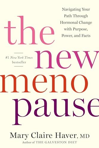 The New Menopause: Navigating Your …, Haver, Mary Cla