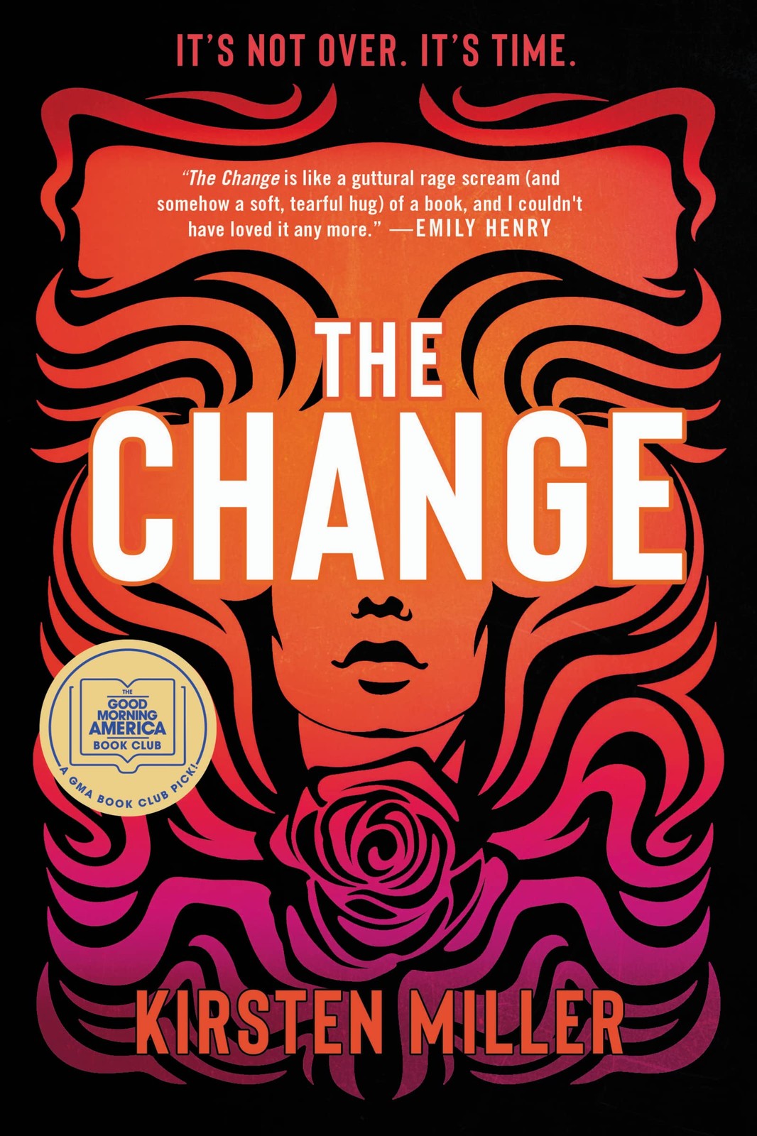 The Change: A Novel – paperback Miller, Kirsten