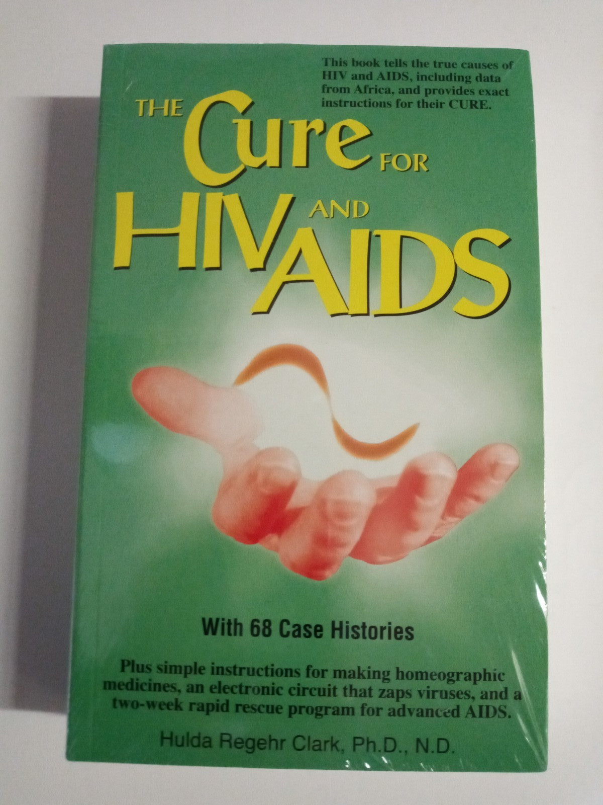 Cure for HIV and Aids : With over 75 Case Histories by Hulda Regehr Clark (1993,