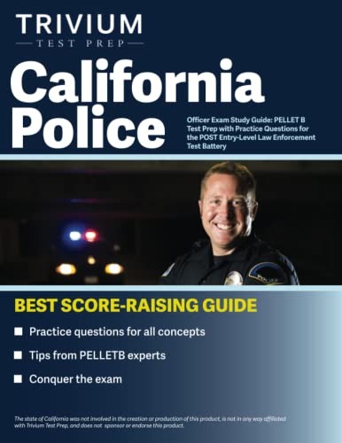 CALIFORNIA POLICE OFFICER EXAM STUDY GUIDE: PELLET B TEST By Elissa Simon *NEW*