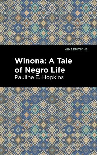 Pauline E. Hpokins Winona (Hardback) Mint Editions