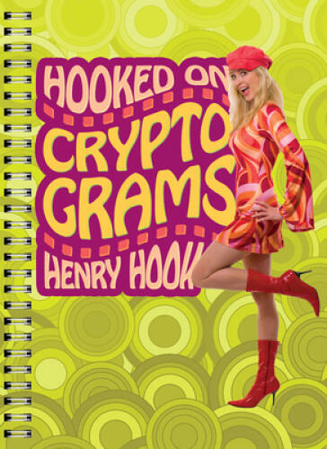 Hooked on Cryptograms – Spiral-bound By Hook, Henry – GOOD