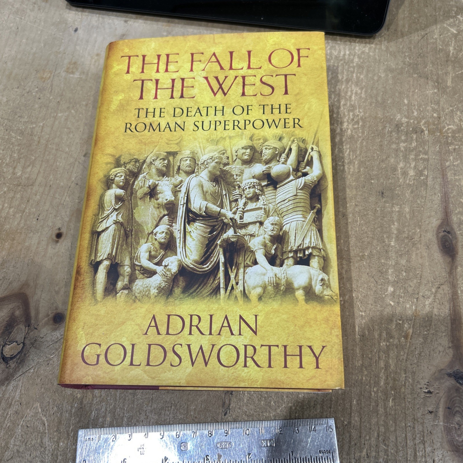 The Fall Of The West: The Death Of The Roman … by Goldsworthy, Adrian Hardback