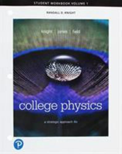Student Workbook for College Physics: A S- 0134724828, Randall Knight, paperback