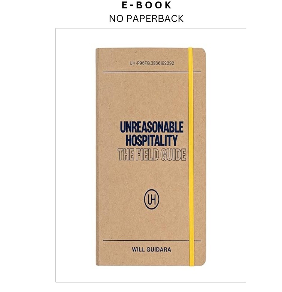 Unreasonable Hospitality: The Field Guide (, Will Guidara 2026