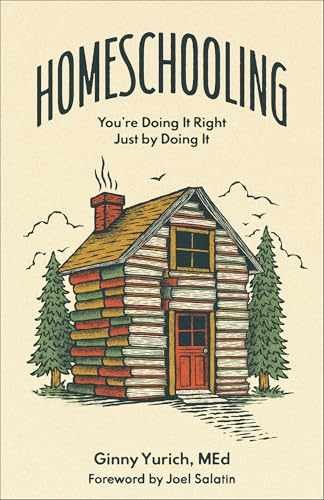 Homeschooling: You’re Doing It – Hardcover, by Ginny Yurich MEd – Very Good b