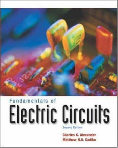 Fundamentals of Electric Circuits with CD-ROM, Matthew Sadiku,Charles K. Alexand