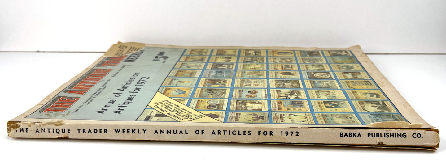 Antique Trader Weekly Annual of Articles 1972 Collectibles History 258 Pages