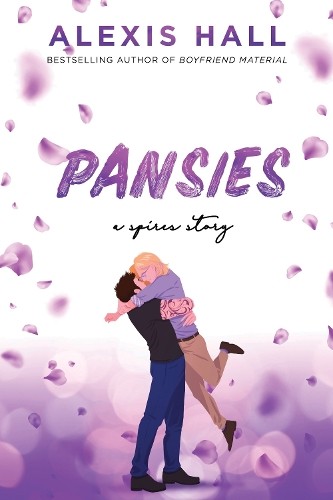 Alexis Hall Pansies (Paperback) Spires