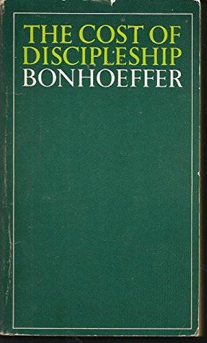 The Cost of Discipleship – Paperback By Bonhoeffer, Dietrich – GOOD