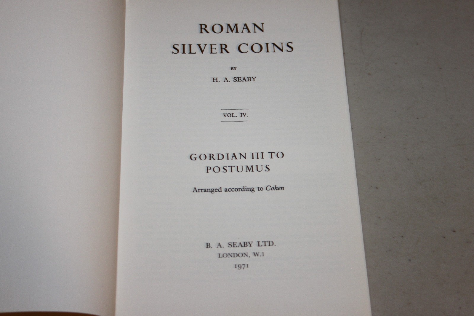Roman Silver Coins Volume IV Gordian III-Postumus by Seaby, First Edition 1971