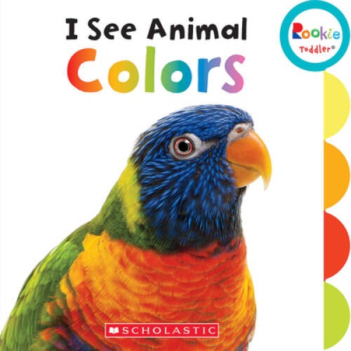 I See Animal Colors (Rookie Toddler) – Board book By Laine Falk – GOOD
