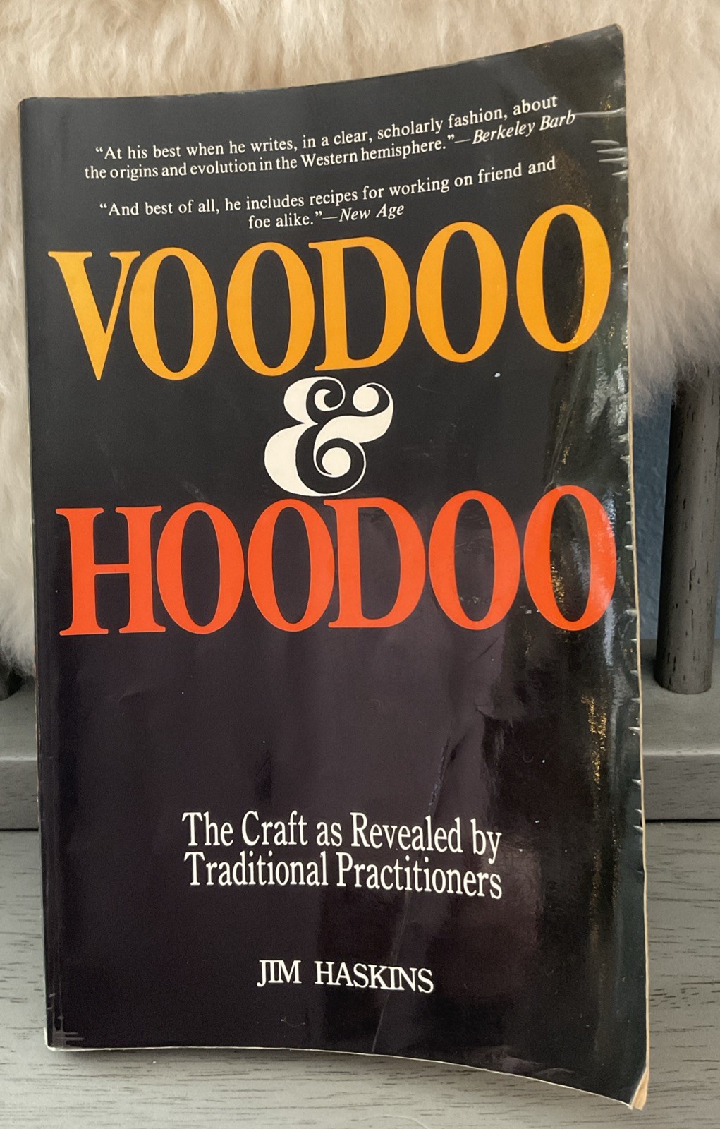 Voodoo and Hoodoo: The Craft as Revealed by Traditional Practitioners PB History